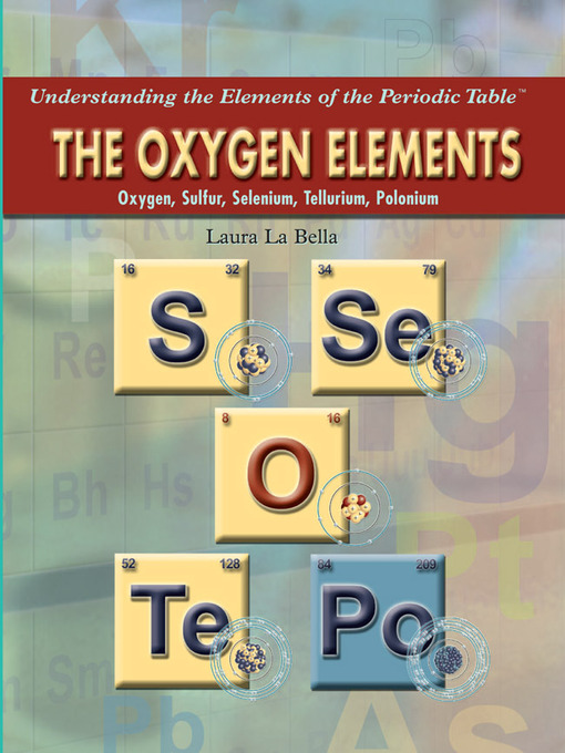 Title details for The Oxygen Elements by Laura La Bella - Available